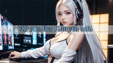 789 alo bet khuyến mãi