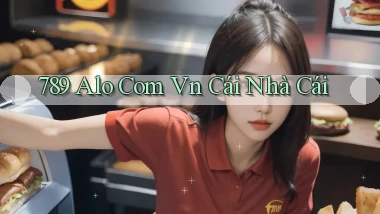 789 alo com vn cái nhà cái