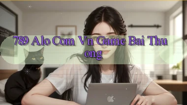 789 alo com vn game bai thuong