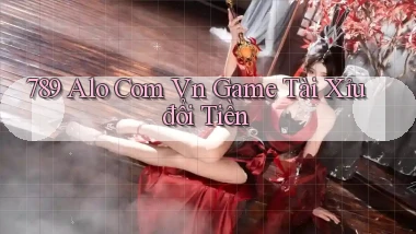 789 alo com vn game tài xỉu đổi tiền