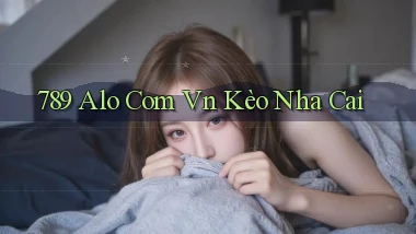 789 alo com vn kèo nha cai