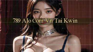 789 alo com vn tai kwin