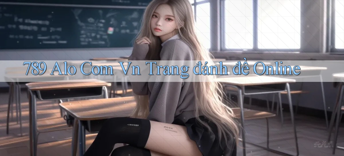 789 alo com vn trang đánh đề online