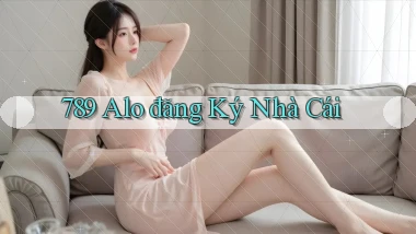 789 alo đăng ký nhà cái