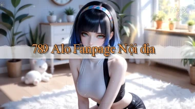 789 alo fanpage nội địa
