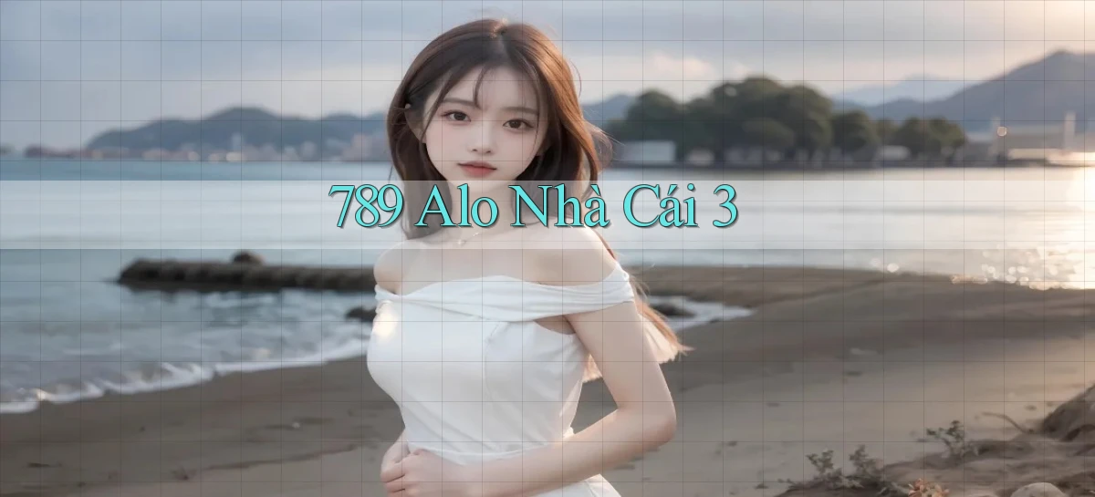 789 alo nhà cái 3
