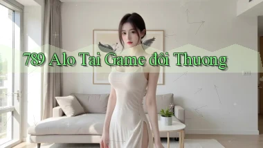 789 alo tai game đôi thuong