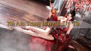 789 alo trang bóng đá uy tín