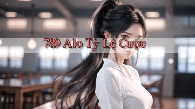 789 alo tỷ lệ cược