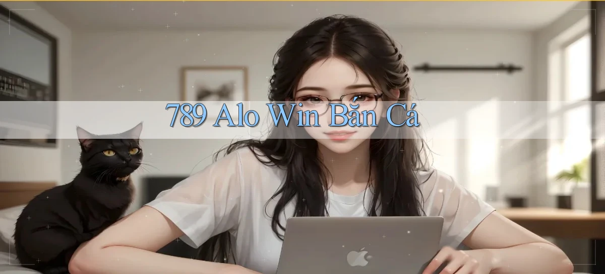 789 alo win bắn cá