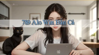 789 alo win bắn cá