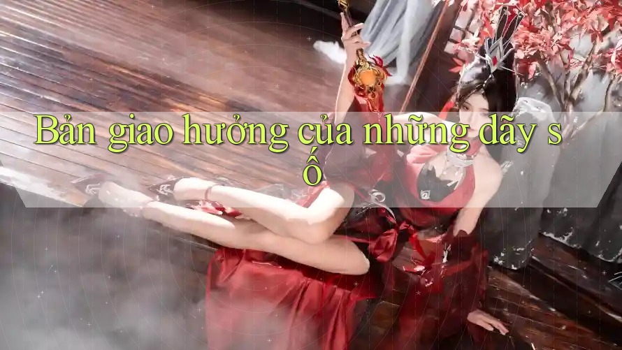 Bản giao hưởng của những dãy số