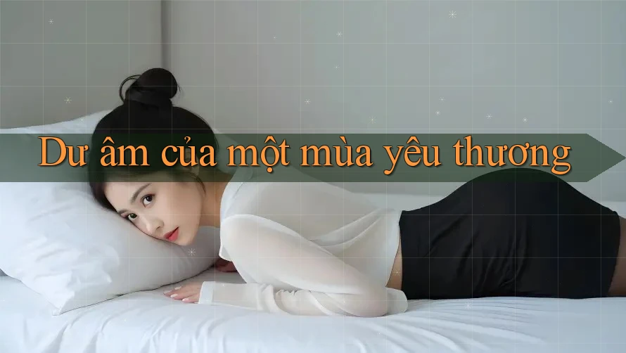 Dư âm của một mùa yêu thương