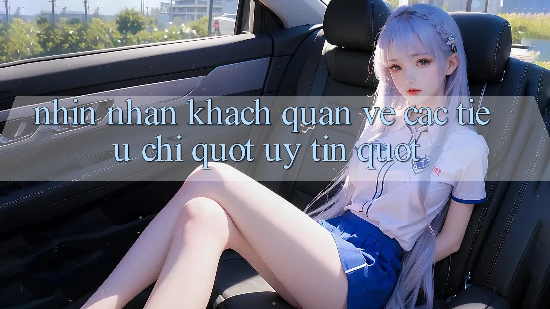 Nhìn nhận khách quan về các tiêu chí " uy tín" Nhìn nhận khách quan về các tiêu chí " uy tín"
