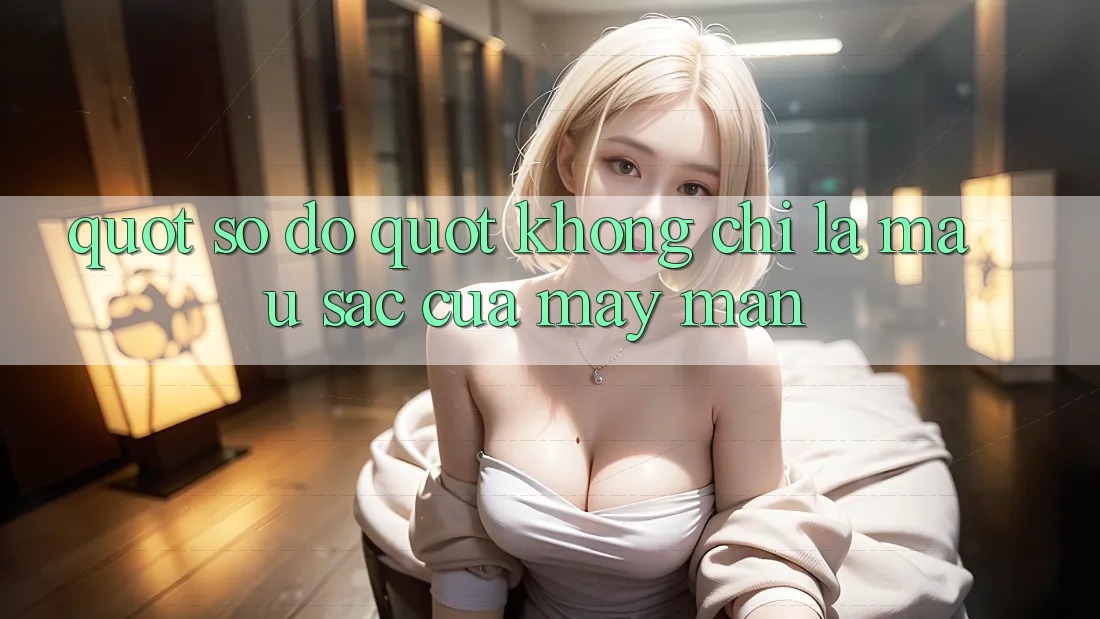 " Số Đỏ" - Không Chỉ Là Màu Sắc Của May Mắn