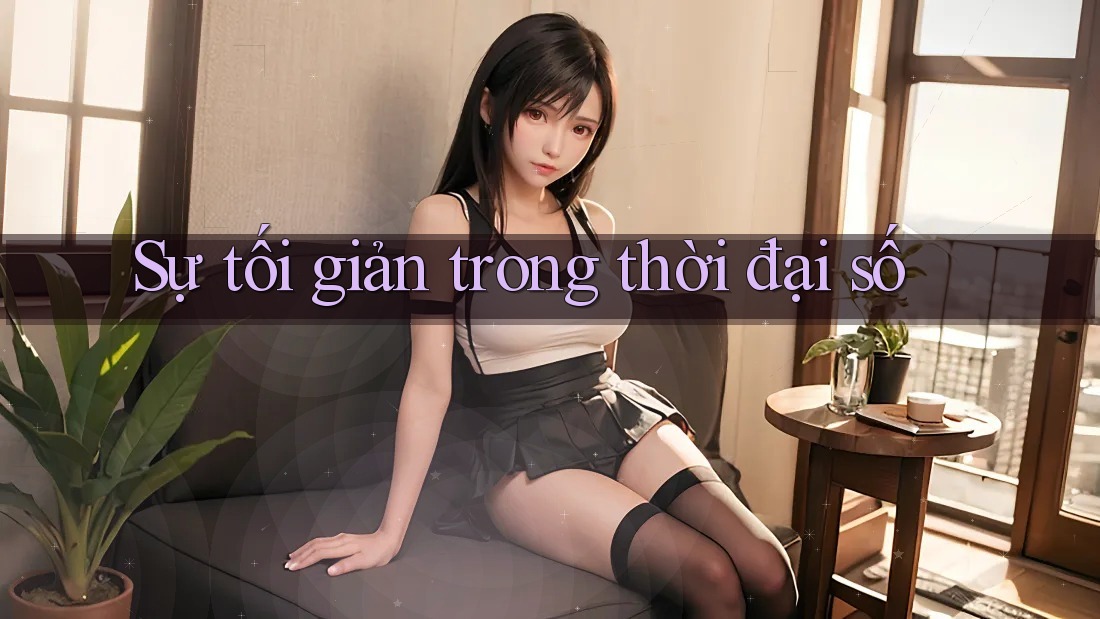 Sự tối giản trong thời đại số