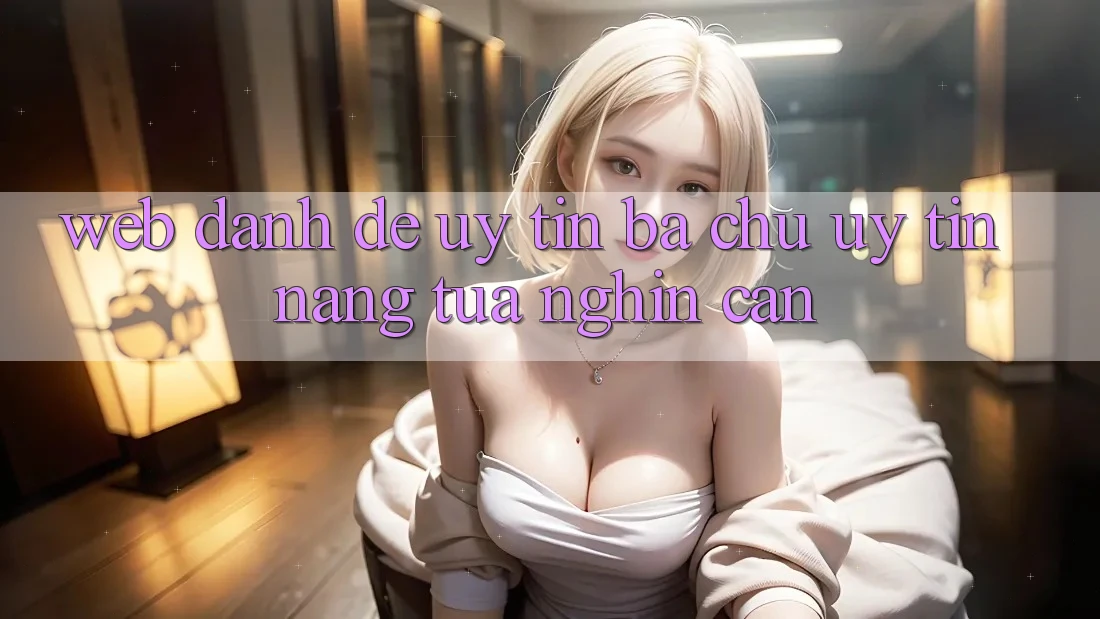 “Web đánh đề uy tín” – Ba chữ “uy tín” nặng tựa nghìn cân